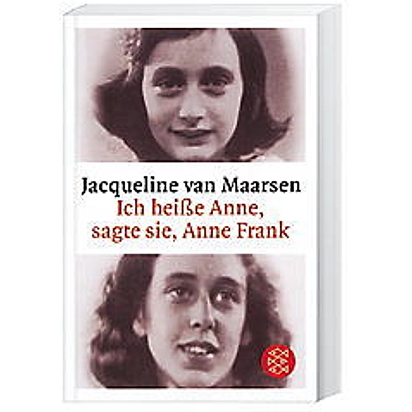 Ich heiße Anne, sagte sie, Anne Frank, Jacqueline van Maarsen