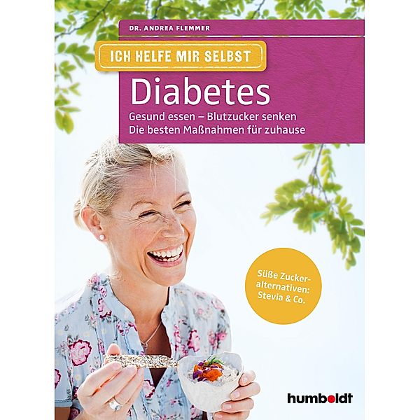 Ich helfe mir selbst - Diabetes, Andrea Flemmer