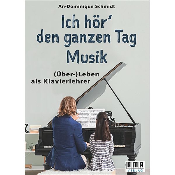 Ich hör' den ganzen Tag Musik, An-Dominique Schmidt