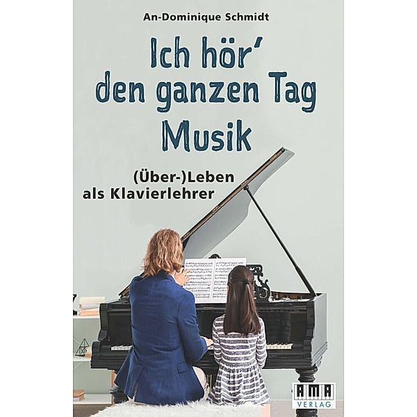 Ich hör' den ganzen Tag Musik., An-Dominique Schmidt