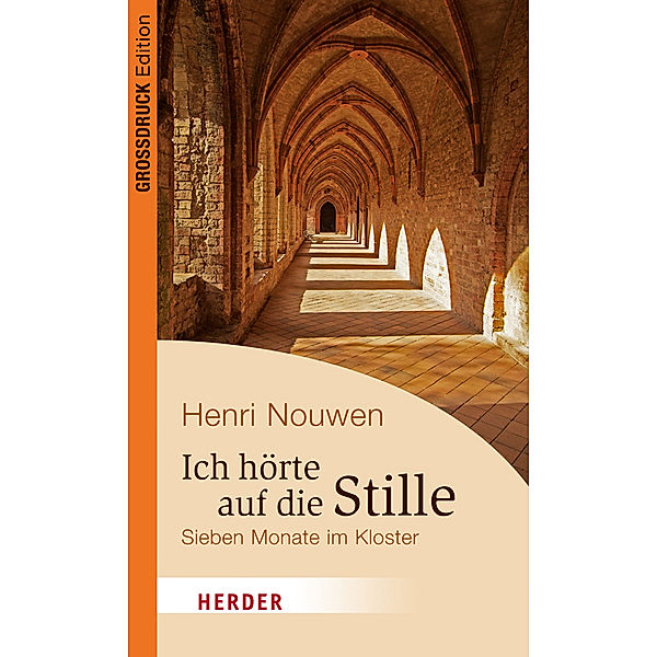 Ich hörte auf die Stille, Henri J. M. Nouwen