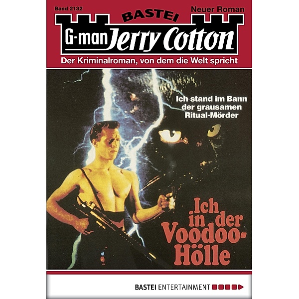 Ich in der Voodoo-Hölle / Jerry Cotton Bd.2132, Jerry Cotton