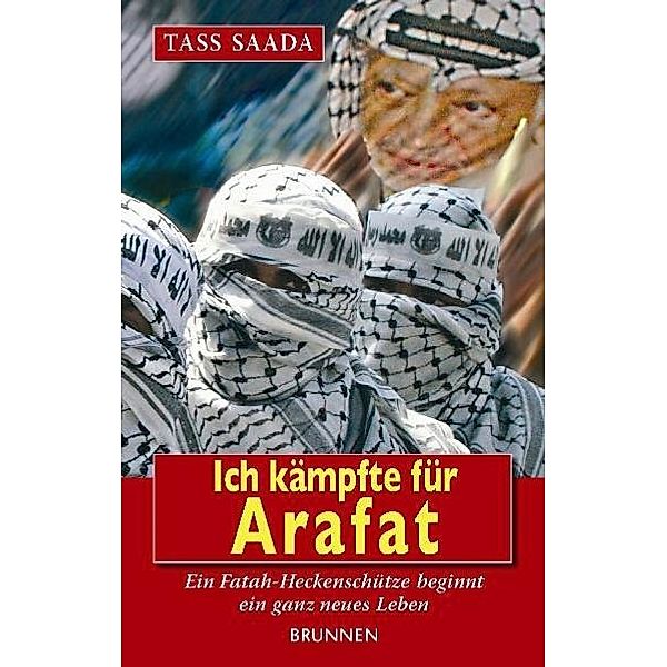 Ich kämpfte für Arafat, Tass Saada