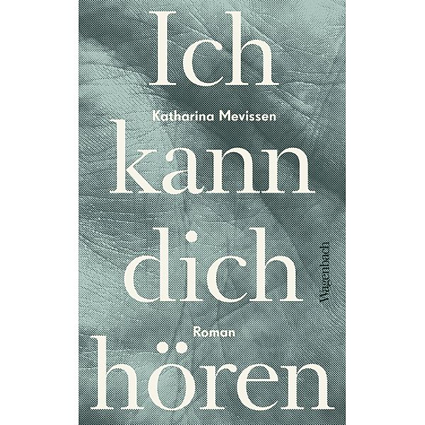 Ich kann dich hören, Katharina Mevissen