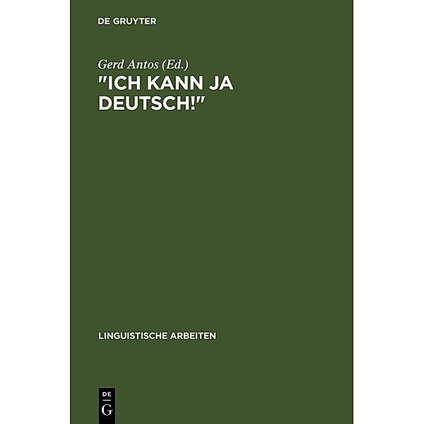 Ich kann ja Deutsch! / Linguistische Arbeiten Bd.209