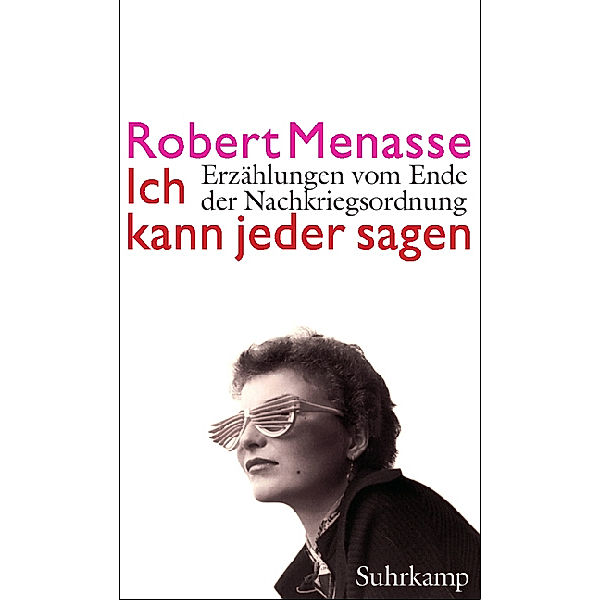 Ich kann jeder sagen, Robert Menasse