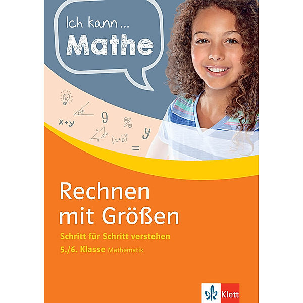 Ich kann ... Mathe / Ich kann Mathe - Rechnen mit Grössen 5./6. Klasse Mathematik