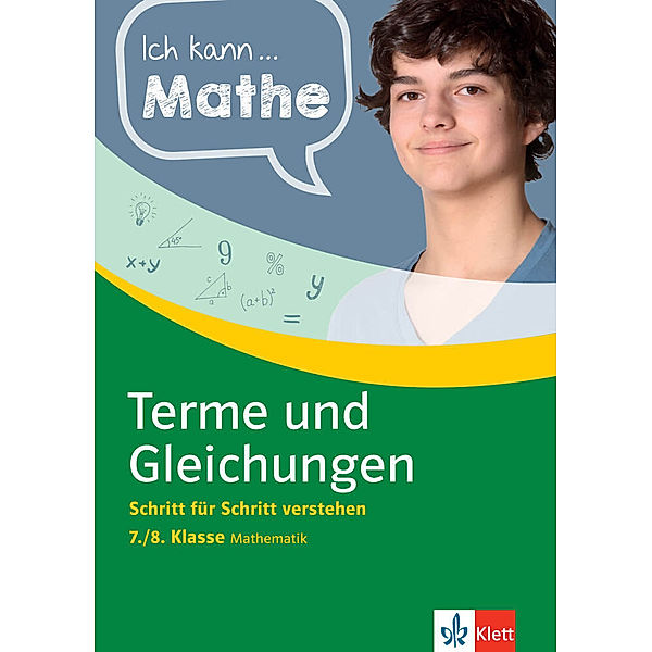 Ich kann Mathe - Terme und Gleichungen 7./8. Klasse Mathematik