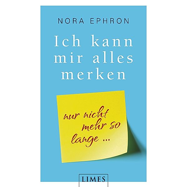 Ich kann mir alles merken, Nora Ephron