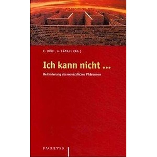 Ich kann nicht..., Alfried Längle, Karl Rühl