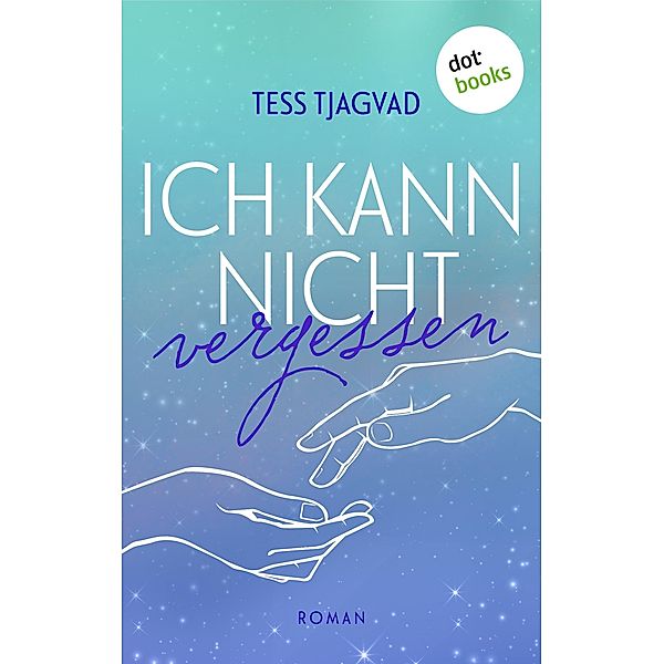 Ich kann nicht vergessen / Fort Lake Bd.2, Tess Tjagvad