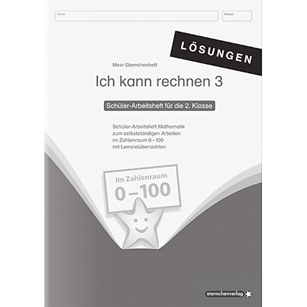 Ich kann rechnen 3, Lösungen - Schüler-Arbeitsheft für die 2. Klasse, sternchenverlag GmbH, Katrin Langhans