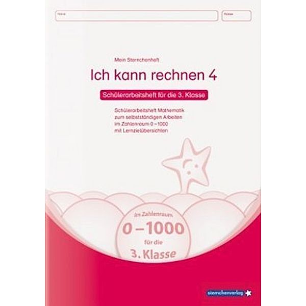 Ich kann rechnen 4 - Schülerarbeitsheft für die 3. Klasse, Katrin Langhans