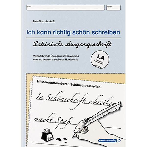 Ich kann richtig schön schreiben - Lateinische Ausgangsschrift, sternchenverlag GmbH, Katrin Langhans