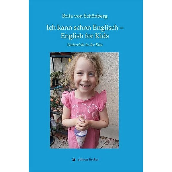 Ich kann schon Englisch! - English for Kids, Brita von Schönberg