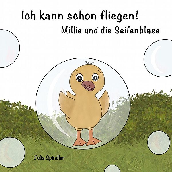 Ich kann schon fliegen!, Julia Spindler