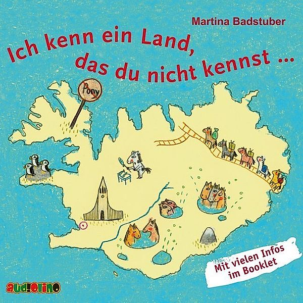 Ich kenn ein Land, das du nicht kennst ...,1 Audio-CD, Martina Badstuber