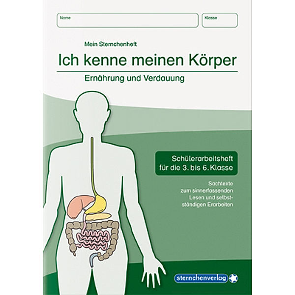 Ich kenne meinen Körper - Ernährung und Verdauung, sternchenverlag GmbH, Katrin Langhans