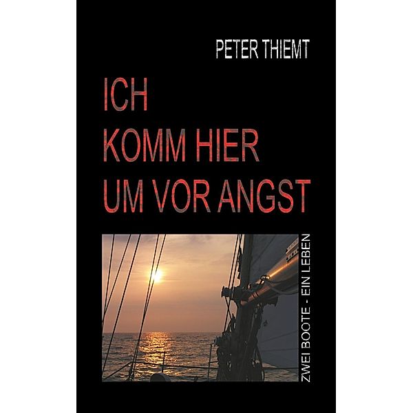 Ich komm hier um vor Angst, Peter Thiemt