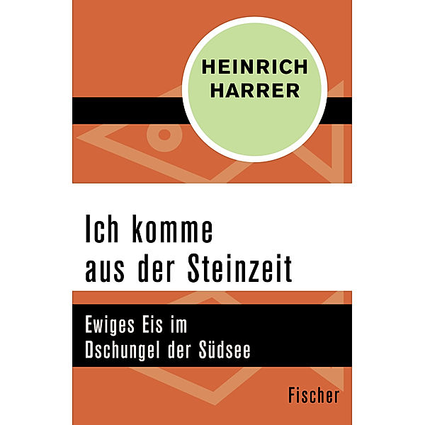 Ich komme aus der Steinzeit, Heinrich Harrer