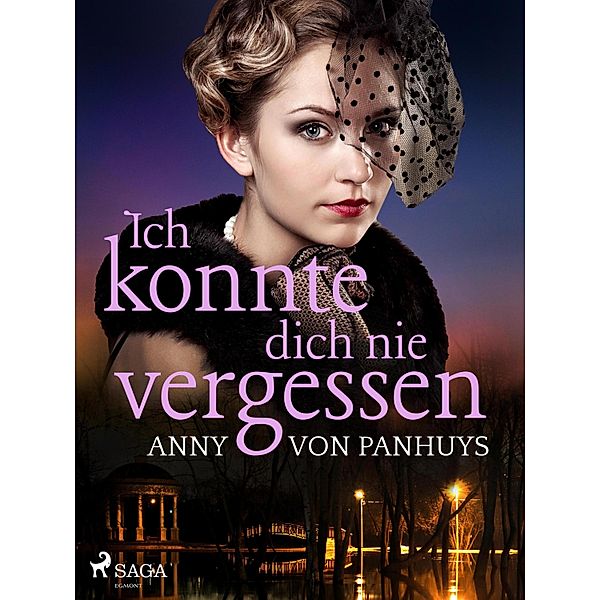 Ich konnte dich nie vergessen, Anny von Panhuys