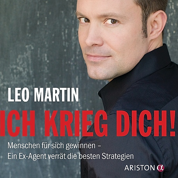 Ich krieg dich!, 1 Audio-CD, Leo Martin