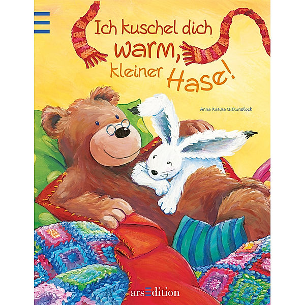 Ich kuschel dich warm, kleiner Hase!, Anna K. Birkenstock