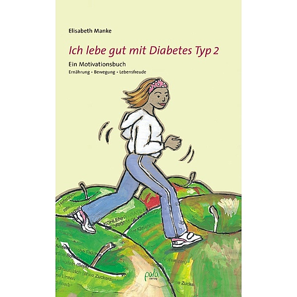 Ich lebe gut mit Diabetes Typ 2, Elisabeth Manke
