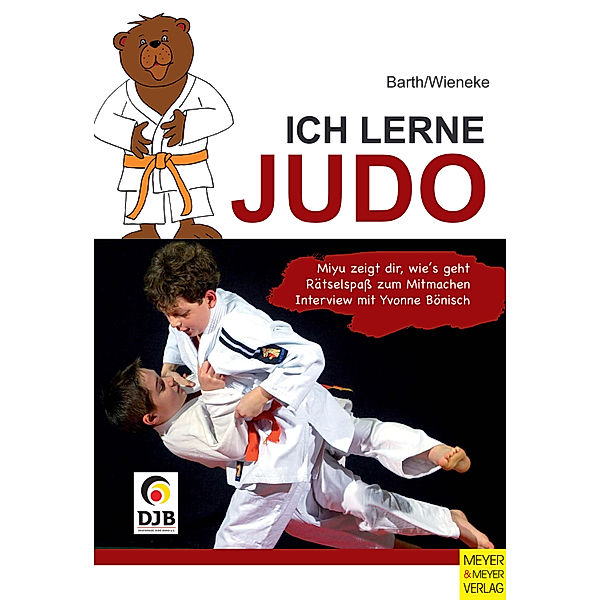 Ich lerne ...: Ich lerne Judo, Katrin Barth, Frank Wieneke