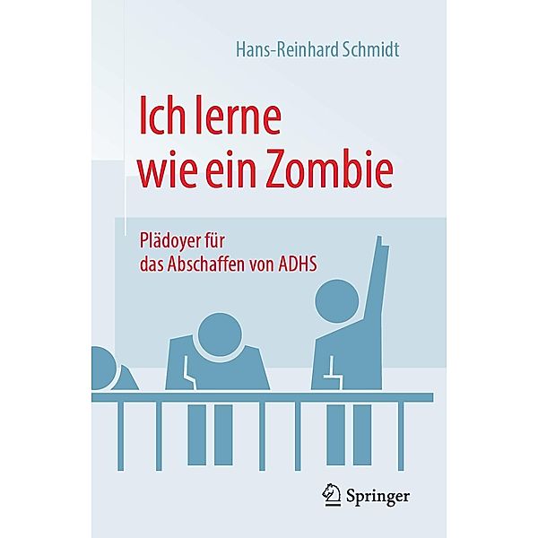 Ich lerne wie ein Zombie, Hans-Reinhard Schmidt