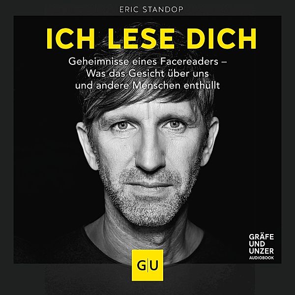 Ich lese dich - Geheimnisse eines Facereaders, Eric Standop