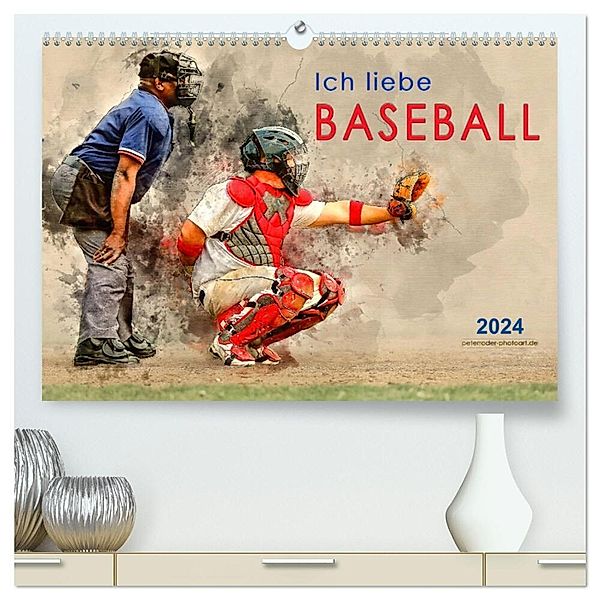 Ich liebe Baseball (hochwertiger Premium Wandkalender 2024 DIN A2 quer), Kunstdruck in Hochglanz, Peter Roder