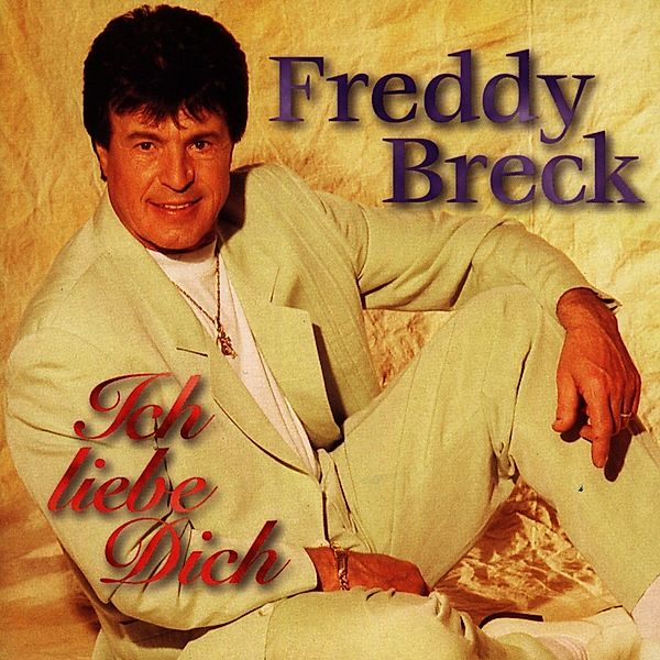 Ich Liebe Dich, Freddy Breck