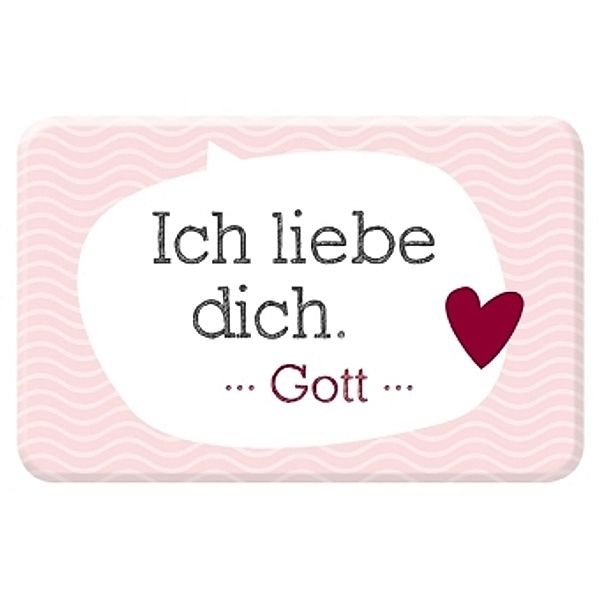 Ich liebe dich. Gott - Magnet