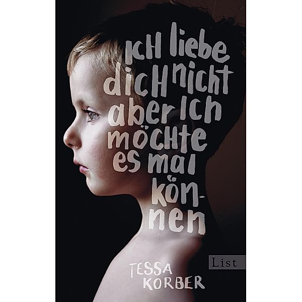 Ich liebe dich nicht, aber ich möchte es mal können, Tessa Korber