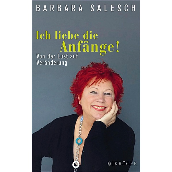 Ich liebe die Anfänge!, Barbara Salesch