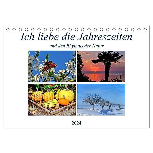 Ich liebe die Jahreszeiten (Tischkalender 2024 DIN A5 quer), CALVENDO Monatskalender, Monika Lutzenberger