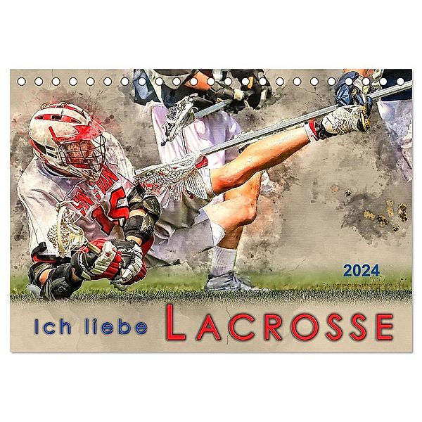 Ich liebe Lacrosse (Tischkalender 2024 DIN A5 quer), CALVENDO Monatskalender, Peter Roder