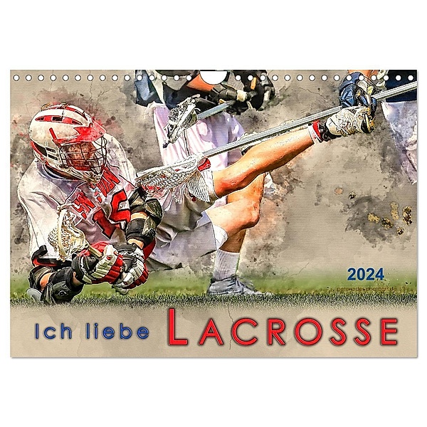 Ich liebe Lacrosse (Wandkalender 2024 DIN A4 quer), CALVENDO Monatskalender, Peter Roder