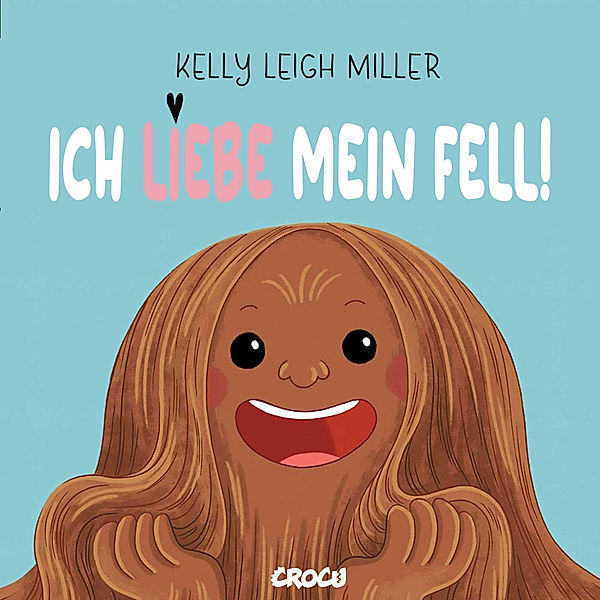 Ich liebe mein Fell!, Kelly Leigh Miller