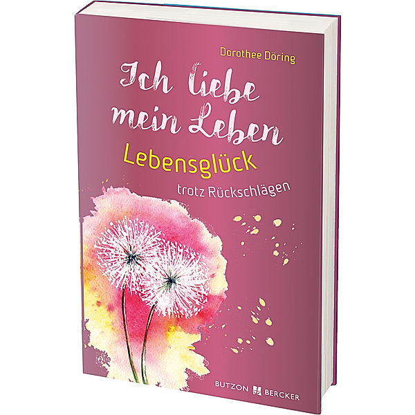 Ich liebe mein Leben, Dorothee Döring