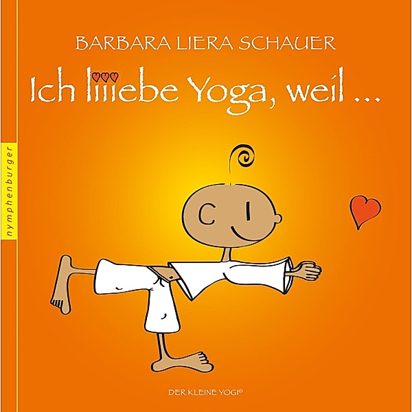 Ich liiebe Yoga, weil ..., Barbara Liera Schauer