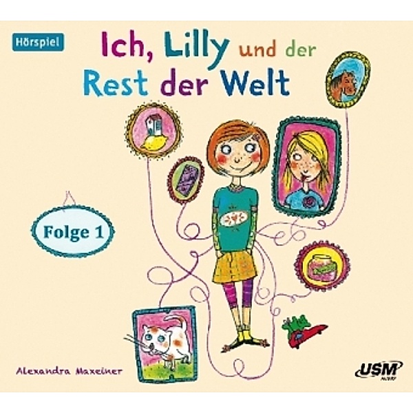 Ich, Lilly und der Rest der Welt.Folge.1,1 Audio-CD, Alexandra Maxeiner