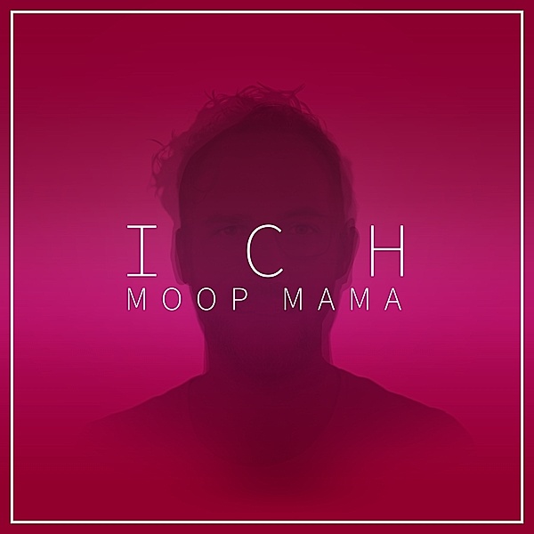 Ich (Ltd.Boxset) (Vinyl), Moop Mama