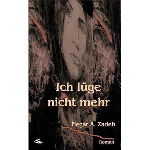 Ich lüge nicht mehr, Negar A. Zadeh