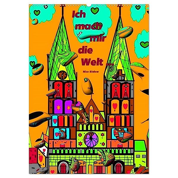 Ich mach mir die Welt - Popart von Nico Bielow (Wandkalender 2024 DIN A2 hoch), CALVENDO Monatskalender, Nico Bielow