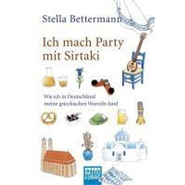 Ich mach Party mit Sirtaki, Stella Bettermann