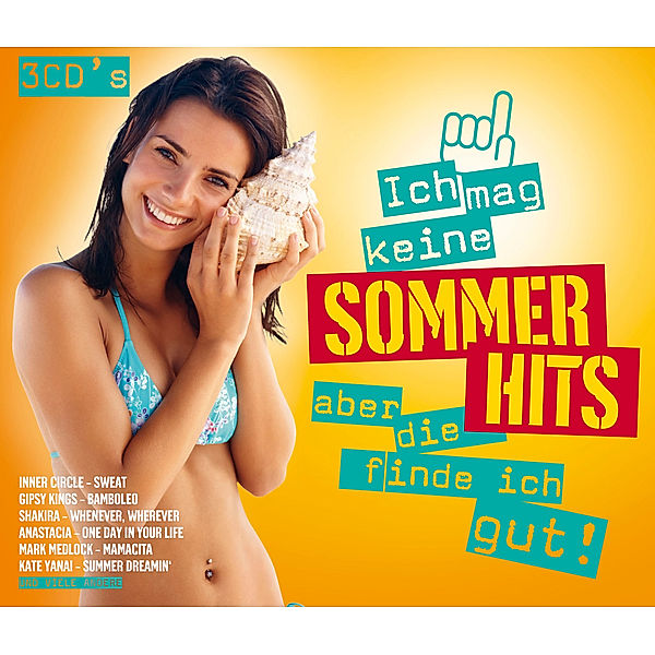 Ich mag keine Sommerhits, aber die finde ich gut, Diverse Interpreten