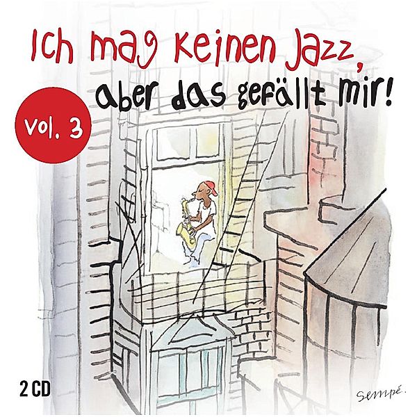 Ich mag keinen Jazz, aber das gefällt mir Vol.3, Various