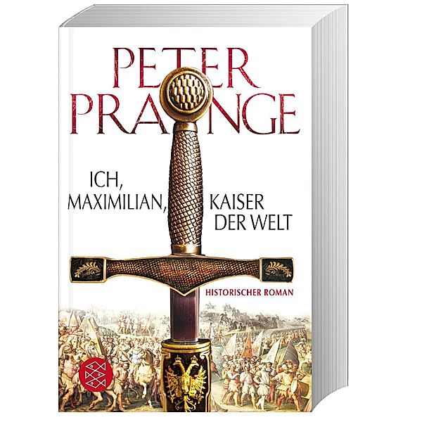 Ich, Maximilian, Kaiser der Welt, Peter Prange